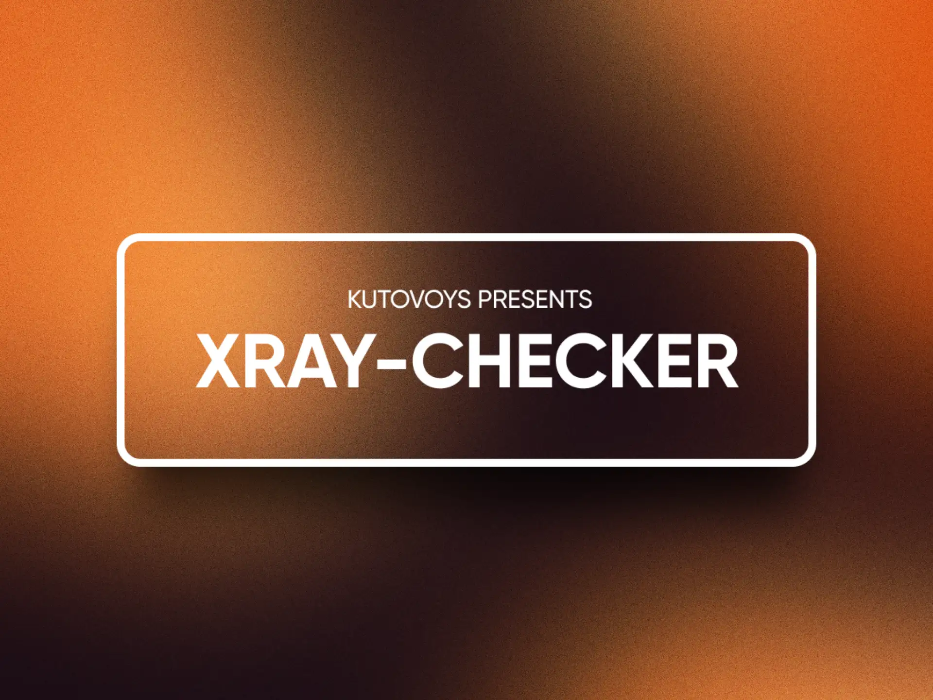 Xray Checker